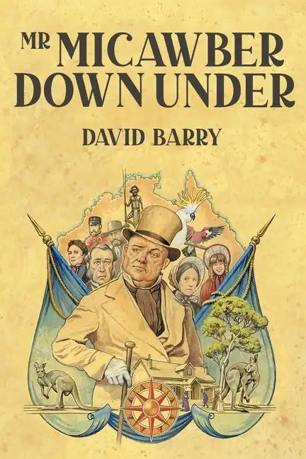 Mr Micawber Down Under - Paperback