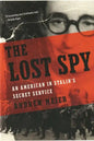 Lost Spy: An American in Stalin's Secret Service - Paperback