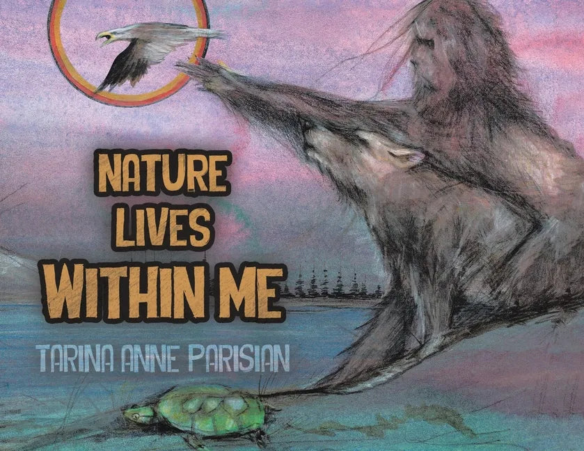 Nature Lives Within Me - Paperback