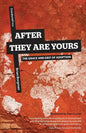 After They Are Yours: The Grace and Grit of Adoption - Paperback