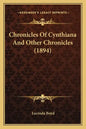 Chronicles Of Cynthiana And Other Chronicles (1894) - Paperback