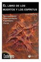 El libro de los muertos y los espiritus - Paperback