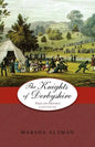 The Knights of Derbyshire: Pride and Prejudice Continues - Paperback