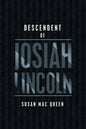 Descendent of Josiah Lincoln - Paperback
