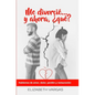 Me divorcié... y ahora, ¿qué?: Hablemos de amor, dolor, perdón y restauración - Paperback