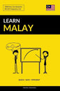 Learn Malay - Quick / Easy / Efficient: 2000 Key Vocabularies - Paperback