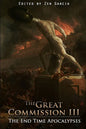 Great Commission III: The End Time Apocalypses - Paperback