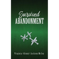 Survived Abandonment - Paperback