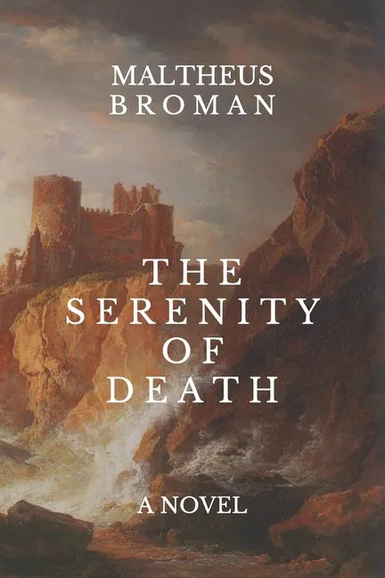 The Serenity of Death - Paperback