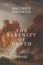 The Serenity of Death - Paperback