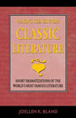 Playing Scenes from Classic Literature: Short Dramatizations of the World's Most Famous Literature - Paperback