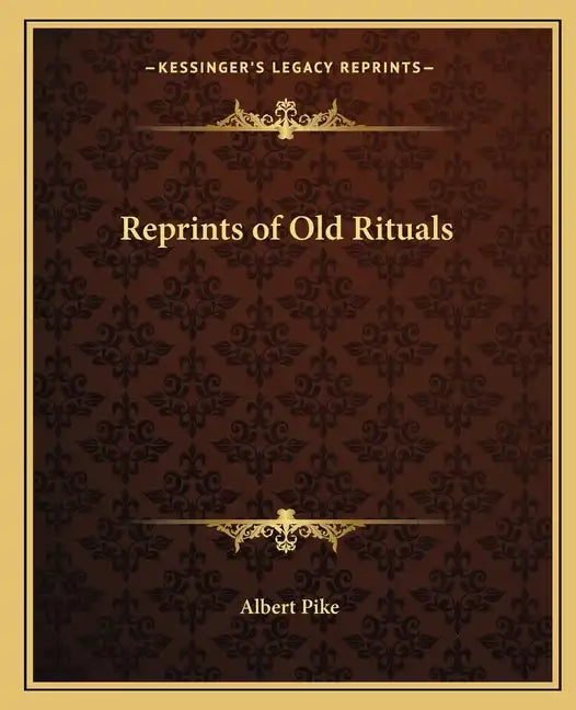 Reprints of Old Rituals - Paperback