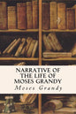 Narrative of the Life of Moses Grandy - Paperback