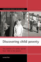 Discovering Child Poverty: The Creation of a Policy Agenda from 1800 to the Present - Paperback