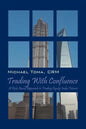 Trading with Confluence: A Risk-Based Approach to Trading Equity Index Futures - Paperback