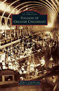 Italians of Greater Cincinnati - Hardcover