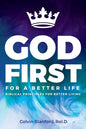 God First For A Better Life - Paperback