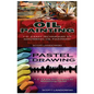 Oil Painting & Pastel Drawing: 1-2-3 Easy Techniques to Mastering Oil Painting! & 1-2-3 Easy Techniques to Mastering Pastel Drawing! - Paperback
