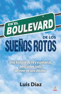 En el boulevard de los sueños rotos - Paperback