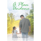 A Plan Undone - Paperback