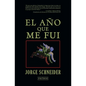 El año que me fui - Paperback