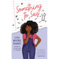 Something to Say - Paperback