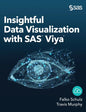 Insightful Data Visualization with SAS Viya - Hardcover