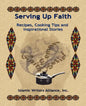 Serving Up Faith: Recipes-Cooking Tips-Inspirational Stories - Paperback