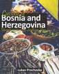 Cuisine of Bosnia and Herzegovina: Unexplored Tastes of Southern Slavs - Paperback