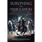 Surviving the Tribulation: A Manual for Those Left Behind - Paperback