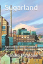 Sugarland: A policeman's life in London's docklands during the 1950s - Paperback