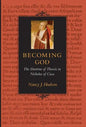Becoming God the Doctrine of Theosis in Nicholas of Cusa - Hardcover