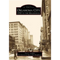 Oklahoma City: 1930 to the Millennium - Paperback
