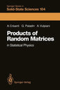 Products of Random Matrices: In Statistical Physics - Paperback