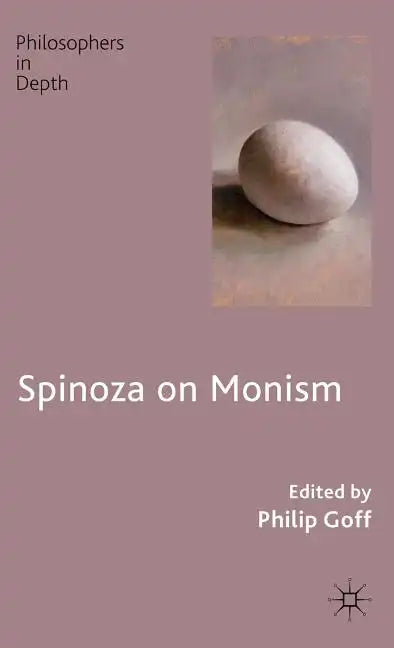 Spinoza on Monism - Hardcover
