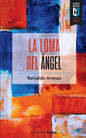 La loma del Ángel - Paperback