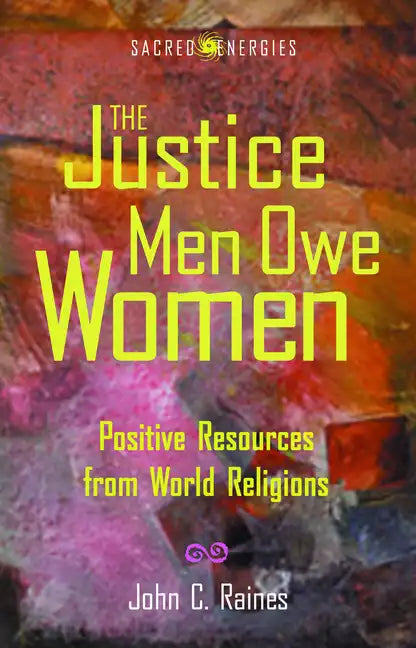 Justice Men Owe Women - Paperback