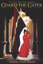 Guard the Gates - Paperback