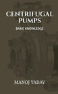 Centrifugal Pumps: Basic Knowledge - Paperback