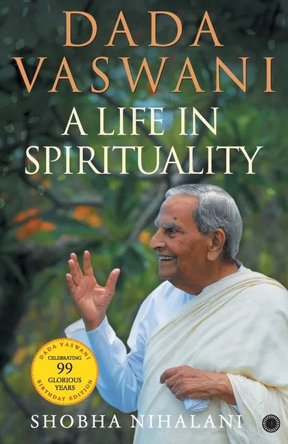 Dada Vaswani: A Life In Spirituality - Paperback