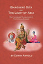 Bhagavad Gita and the Light of Asia: Most Accessible Translations of Two Spiritual Classics - Paperback