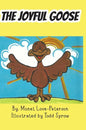 The Joyful Goose - Hardcover