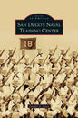 San Diego's Naval Training Center - Hardcover
