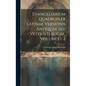Evangeliarium Quadruplex Latinae Versionis Antiquae Seu Veteris Italicae, Volumes 1-2 - Hardcover
