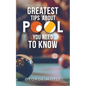 ? Greatest Tips About Pool You Need to Know - Paperback