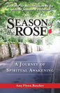 Season of the Rose: A Journey of Spiritual Awakening - Paperback