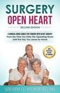 Surgery Open Heart: A Surgical Nurse Guides You Through Open Heart Surgery - Paperback