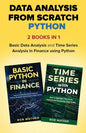 Data Analysis from Scratch with Python Bundle: Basic Data Analysis and Time Series Analysis in Finance using Python - Paperback
