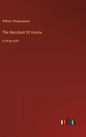 The Merchant Of Venice: in large print - Hardcover