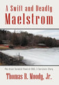 'A Swift and Deadly Maelstrom: The Great Norwich Flood of 1963, a Survivors Story - Hardcover
